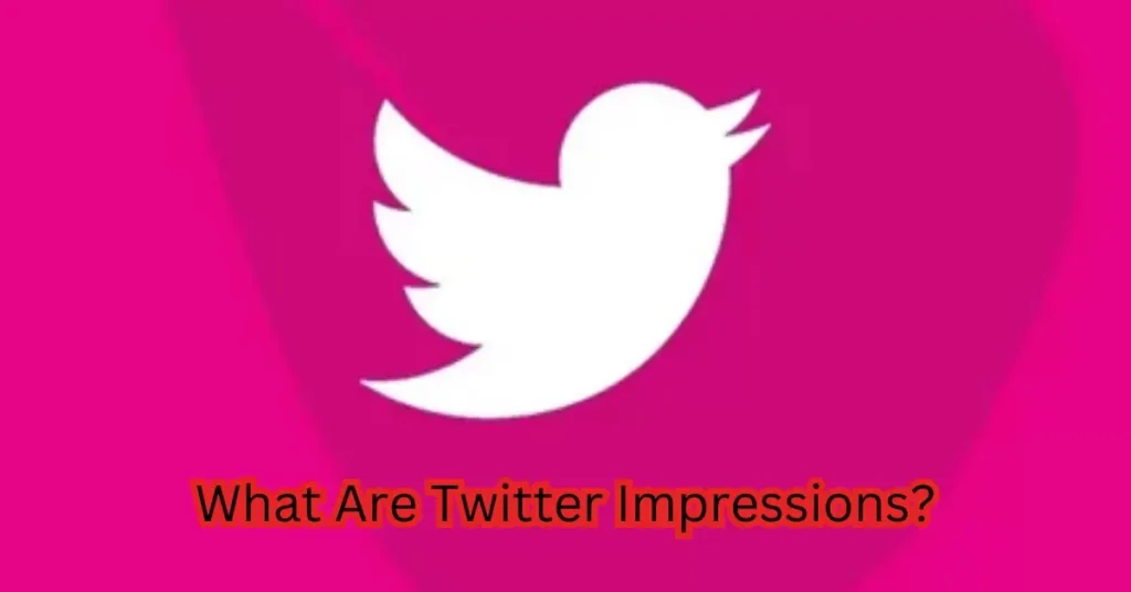 What Are Twitter Impressions?