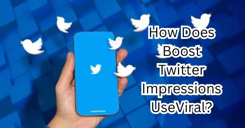 How Does Boost Twitter Impressions UseViral?