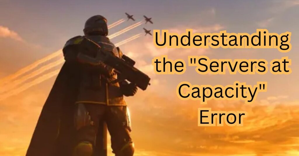 Understanding the "Servers at Capacity" Error