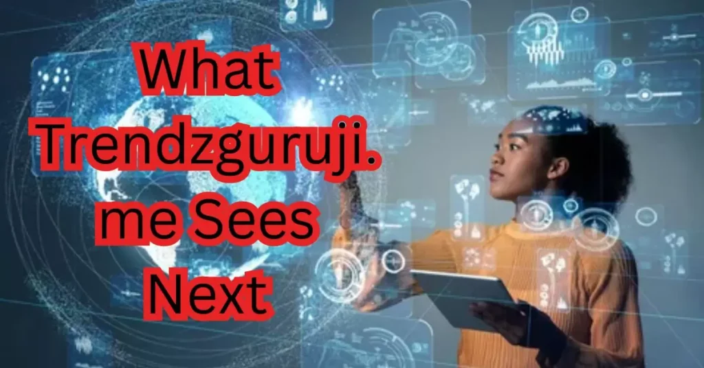 Trendzguruji.me 